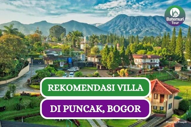 Ini Dia 10 Villa yang Nyaman di Puncak Bogor, Cocok Untuk Liburan Akhir Tahun